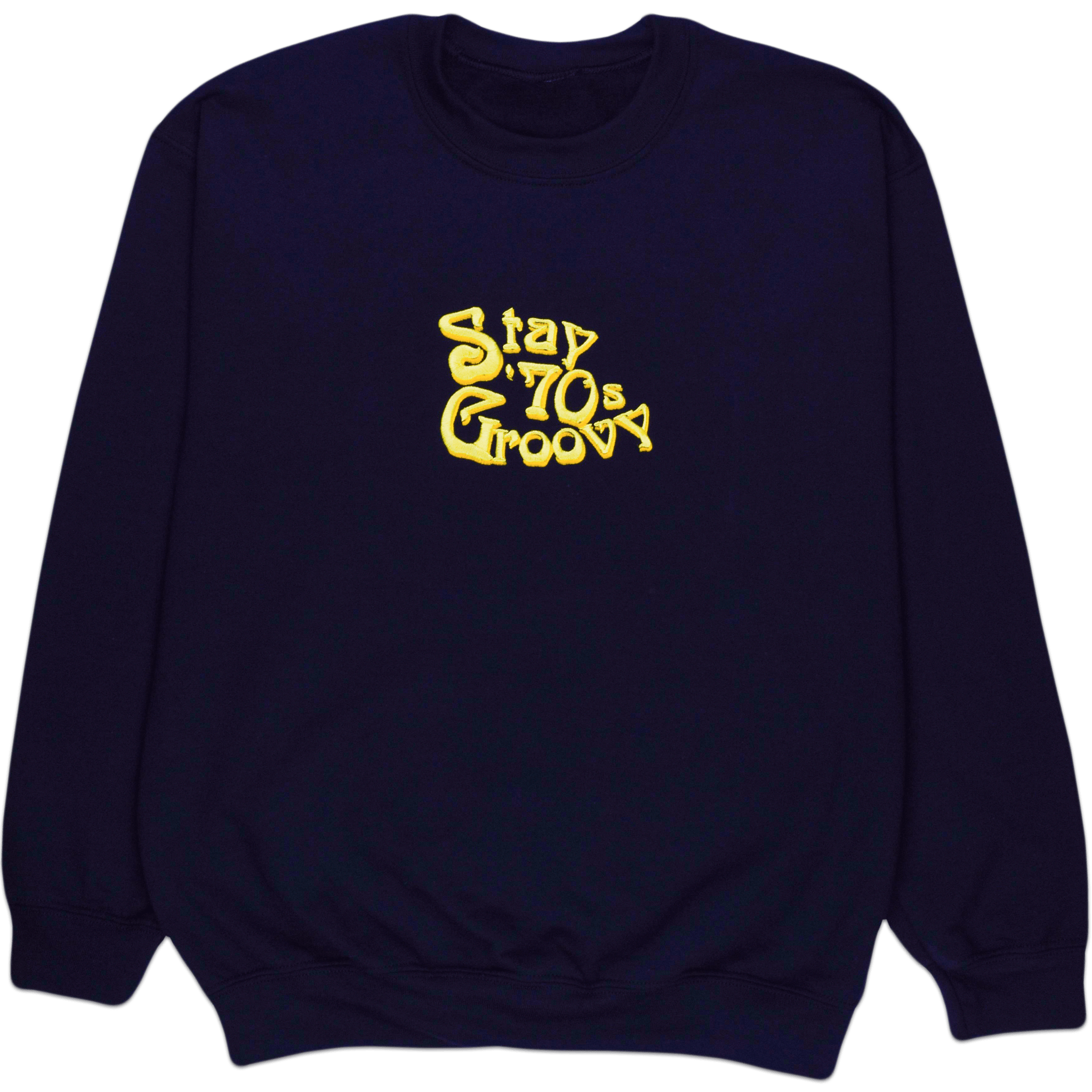 Stay '70s Groovy Premium Embroidered Black Sweatshirt